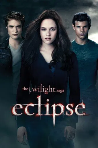 Watch The Twilight Saga: Eclipse