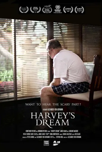 Watch Harvey's Dream