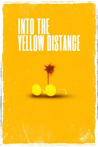 Watch Into the Yellow Distance