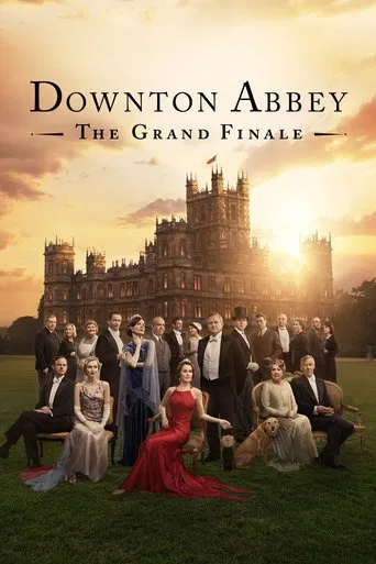 Watch Downton Abbey: The Grand Finale