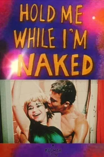 Watch Hold Me While I'm Naked