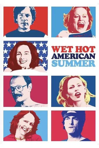 Watch Wet Hot American Summer