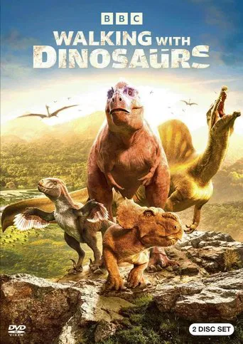 Watch Walking with Dinosaurs