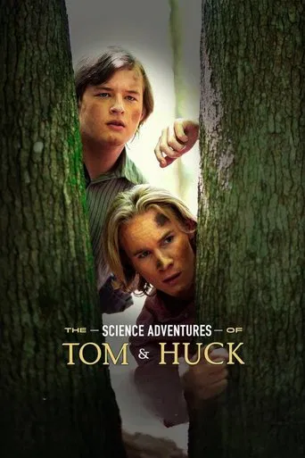 Watch The Science Adventures of Tom and Huck