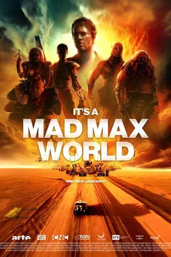 Watch It’s a Mad Max World