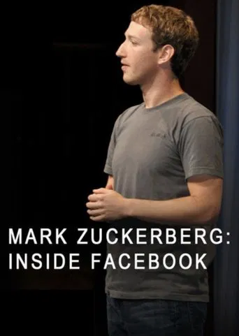 Watch Mark Zuckerberg: Inside Facebook