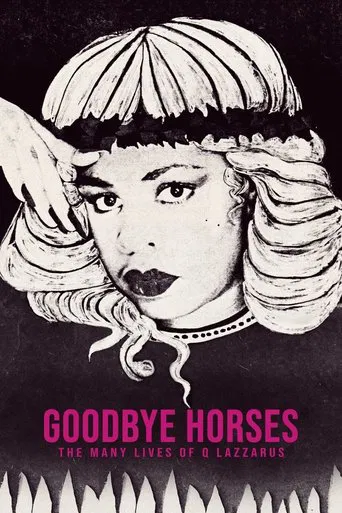 Watch Goodbye Horses: The Many Lives of Q Lazzarus