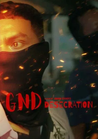 Watch GND: Desecration