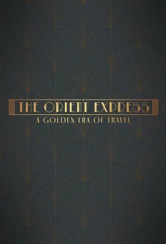The Orient Express: A Golden Era of Travel