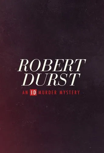 Watch Robert Durst: An ID Murder Mystery