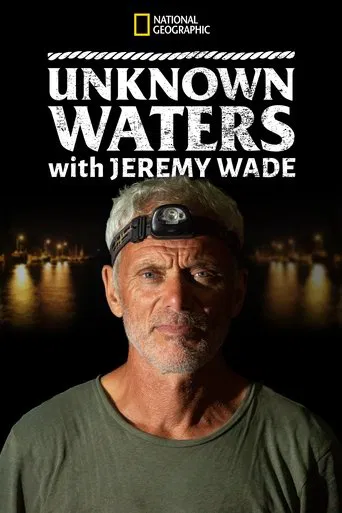 Watch Unknown Waters with Jeremy Wade