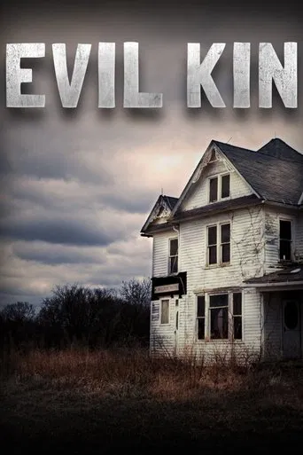 Watch Evil Kin