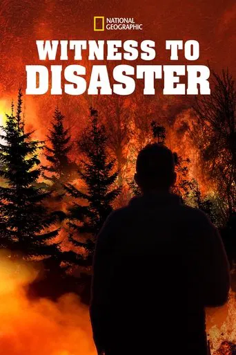 Watch Witness to Disaster