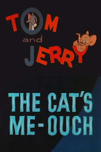 Watch The Cat's Me-Ouch