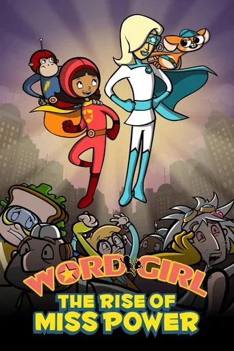 Watch WordGirl: The Rise of Ms. Power
