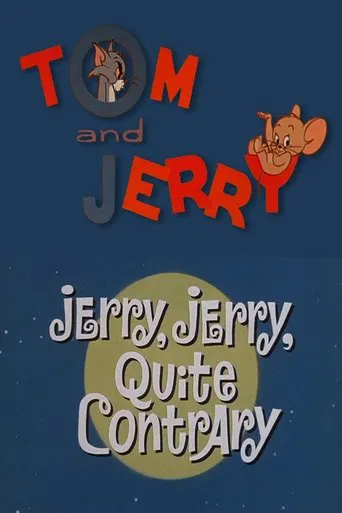 Watch Jerry, Jerry, Quite Contrary