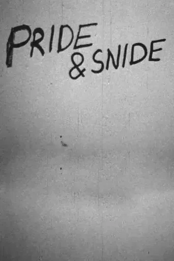 Watch Pride & Snide
