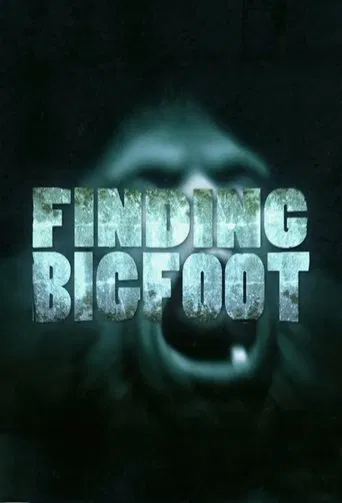 Watch Finding Bigfoot