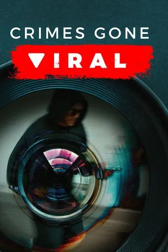 Watch Crimes Gone Viral