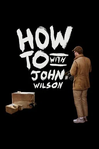Watch How To with John Wilson