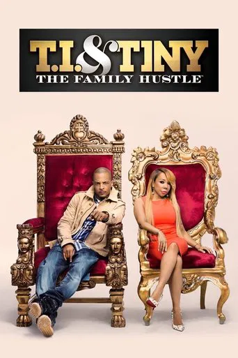 Watch T.I. & Tiny: The Family Hustle