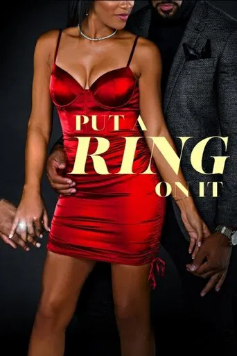 Watch Put a Ring on It