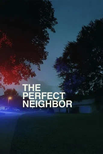 Watch The Perfect Neighbor