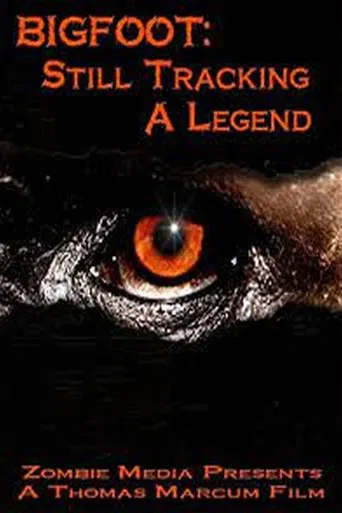 Bigfoot Still Tracking a Legend