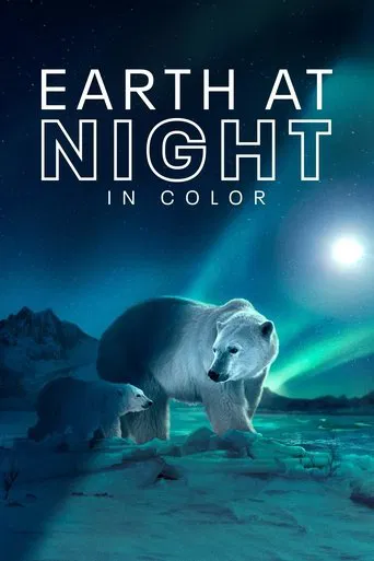 Watch Earth at Night in Colour