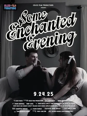 Some Enchanted Evening