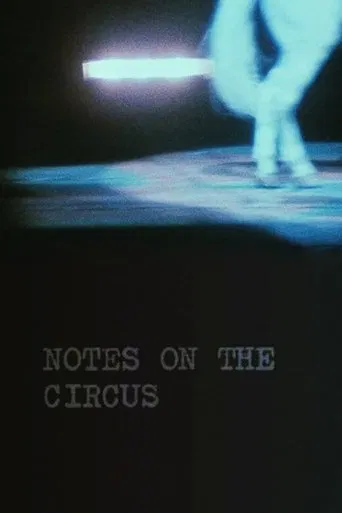 Watch Notes on the Circus