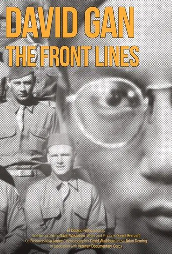 Watch David Gan: the Front Lines