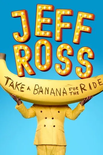 Jeff Ross: Take a Banana for the Ride