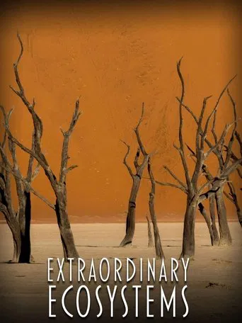 Watch Extraordinary Ecosystems