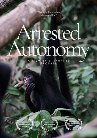 Watch Arrested Autonomy