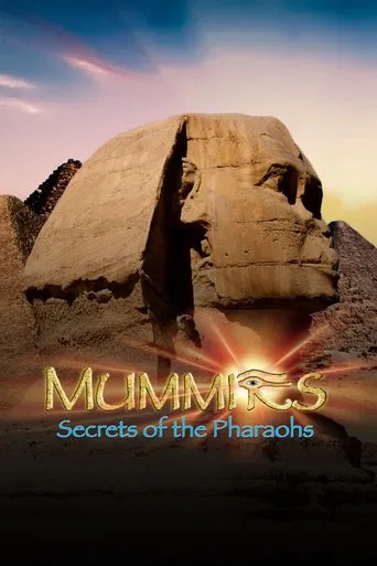 Watch Mummies: Secrets of the Pharaohs