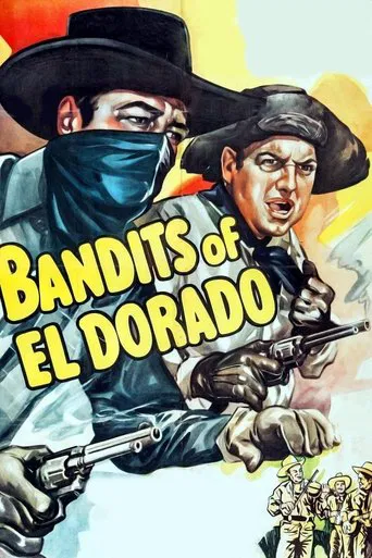 Watch Bandits of El Dorado