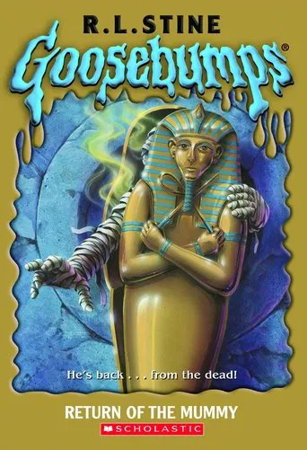 Watch Goosebumps: Return of the Mummy