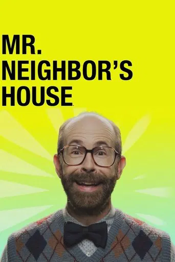 Watch Mr. Neighbor's House