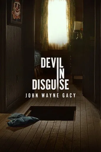Watch Devil in Disguise: John Wayne Gacy