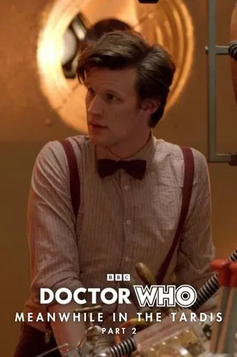 Watch Doctor Who: Meanwhile in the TARDIS: Part 2