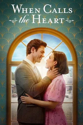 Watch When Calls the Heart