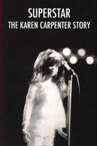 Watch Superstar: The Karen Carpenter Story