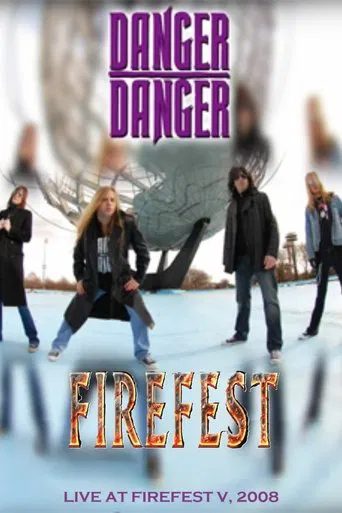 DANGER DANGER: Live At Firefest V