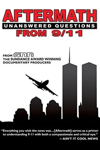 Watch Aftermath: Unanswered Questions from 9/11