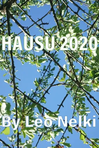 Watch Hausu 2020: Locked Down with My Friends in My Parents’ Empty House During the First Wave of COVID-19