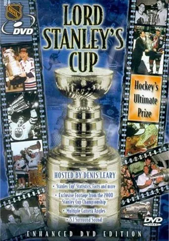 Watch Lord Stanley's Cup: Hockey's Ultimate Prize