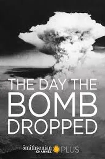 Watch The Day They Dropped The Bomb
