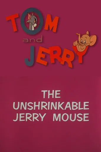 Watch The Unshrinkable Jerry Mouse