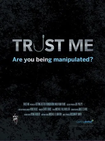 Trust Me